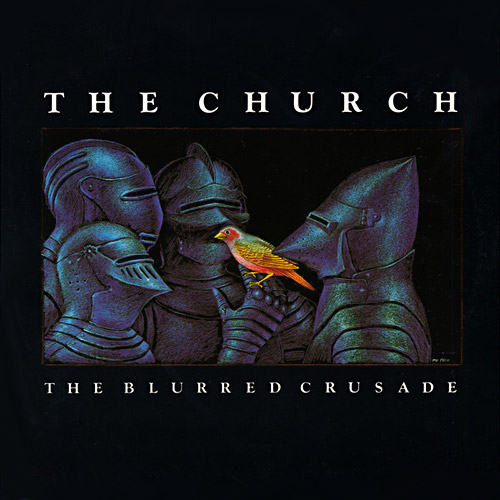 The Church - The Blurred Crusade Cover
