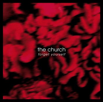 The Church - Forget Yourself Cover