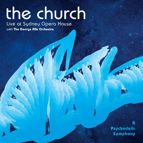 The Church - A Psychedelic Symphony: Live at Sydney Opera House Cover