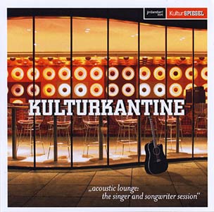 Kulturkantine - Acoustic Lounge: The Singer And Songwriter Session Cover