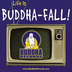 Life Is Buddha-Fall!