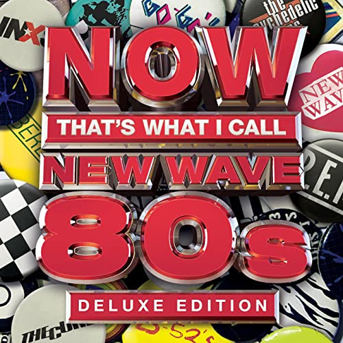 Now That's What I Call New Wave 80s: Deluxe Edition Cover