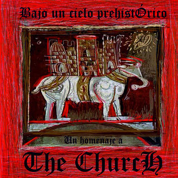 Bajo un Cielo Prehistorico: Un Homenaje a The Church Cover