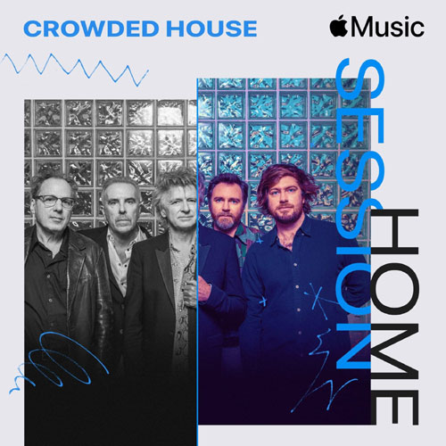 Crowded House - Apple Music Home Session: Crowded House EP Cover