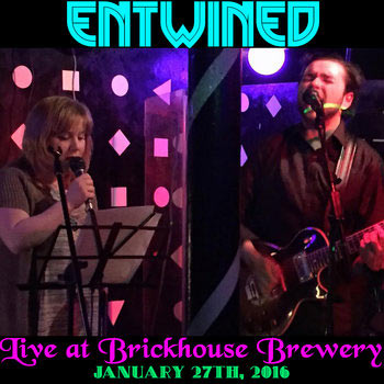 Entwined - Live at Brickhouse Brewery - January 27, 2016 Cover
