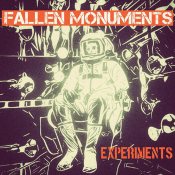 Fallen Monuments - Experiments Cover