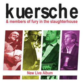 Kuersche & Members of Fury in the Slaughterhouse - New Live Album Cover