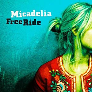 Micadelia - Free Ride Cover