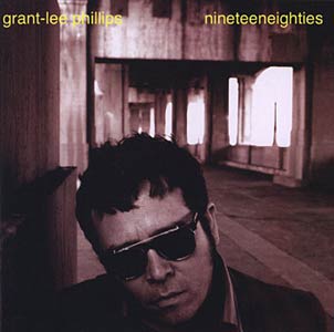 Grant-Lee Phillips - Nineteeneighties Cover