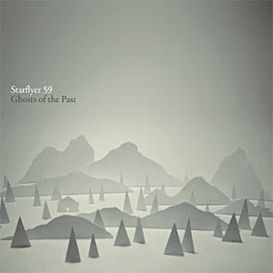 Starflyer 59 - Ghosts Of The Past Cover