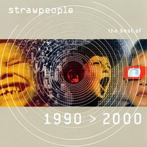 Strawpeople - The Best Of 1990>2000 Cover