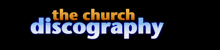 The Church Discography