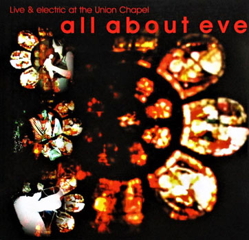 All About Eve - Live At The Union Chapel Cover