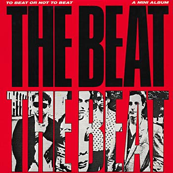 The Beat - To Beat Or Not To Beat Cover