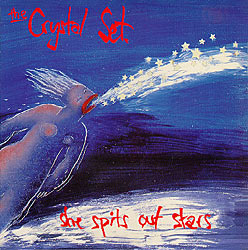 The Crystal Set - She Spits Out Stars Front Cover