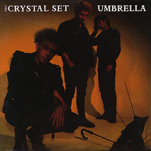 The Crystal Set - Umbrella Australian Cover