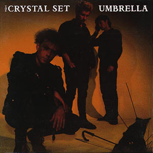 The Crystal Set - Umbrella Australian Cover