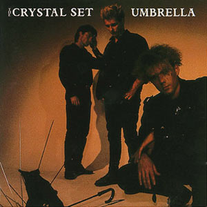 The Crystal Set - Umbrella German Cover