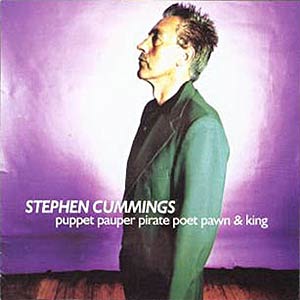 Stephen Cummings - Puppet Pauper Poet Pirate Pawn And King Cover