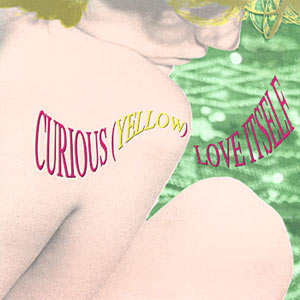 Curious (Yellow) - Love Itself Cover