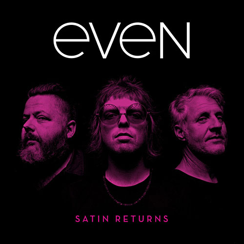 Even - Satin Returns Cover