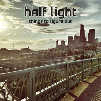 Half Light - Things To Figure Out Cover