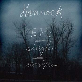 Hammock - EPs, Singles & Remixes Cover