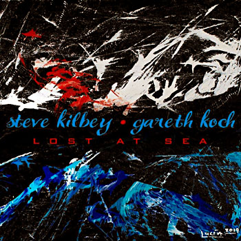 Steve Kilbey and Gareth Koch - Lost At Sea Cover