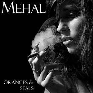 Mehal - Oranges & Seals Cover