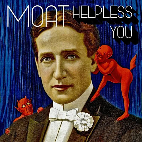 MOAT - Helpless You Cover