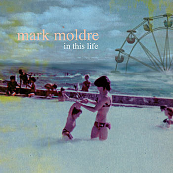 Mark Moldre - In This Life Cover