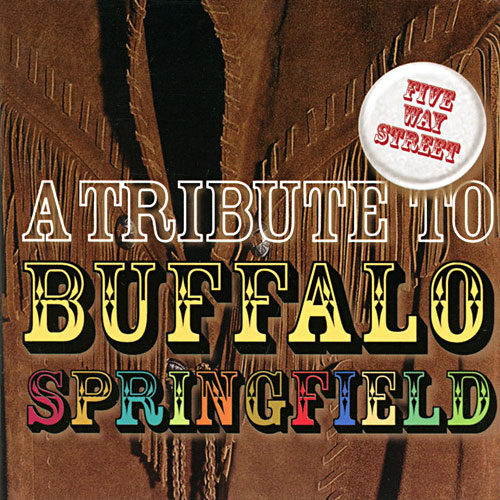 Five Way Street: A Tribute To The Buffalo Springfield Cover