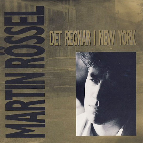 Martin Rossel - Det Regnar I New York Cover