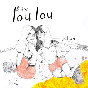 Say Lou Lou - Julian 3-track Free Download Cover