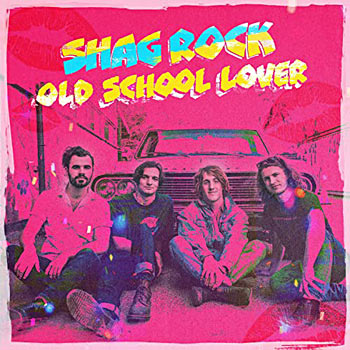 Shag Rock - Old School Lover Single Cover