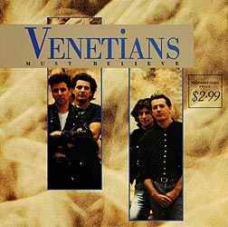 Venetians - Must Believe 7inch Cover