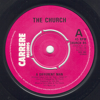 The Church - A Different Man/I Am A Rock Label - Carrere CHURCH R5