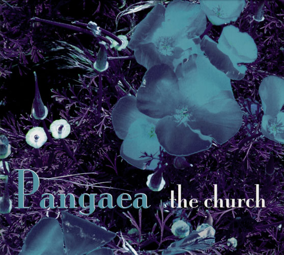 The Church - Pangaea Cover