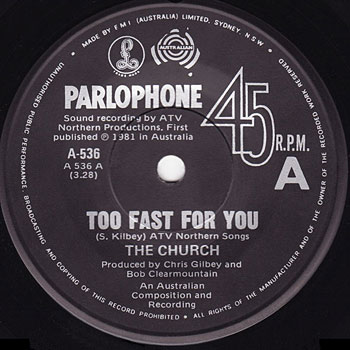 The Church - Australian Too Fast For You Label