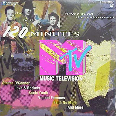 MTV: The Best Of 120 Minutes - LaserDisc Cover